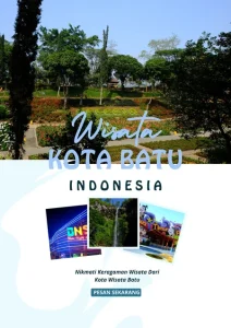 Jelajahi Pesona Kota Wisata Batu untuk Liburan Tak Terlupakan