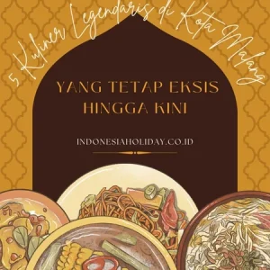 5 Kuliner Legendaris di Kota Malang Yang Tetap Eksis Hingga Kini