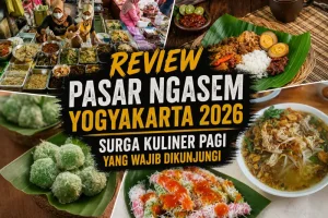 Review Pasar Ngasem Yogyakarta 2026 — Surga Kuliner Pagi yang Wajib Dikunjungi